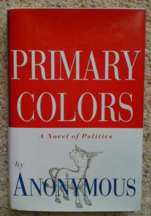 Primary Colors   -   *Signed by Adam Curry*