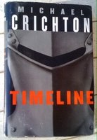 Timeline  by Michael Crichton